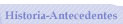Historia-Antecedentes